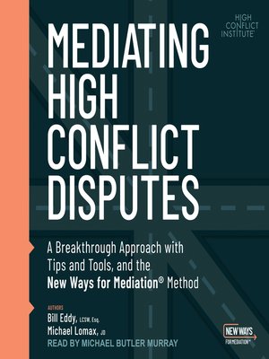 cover image of Mediating High Conflict Disputes